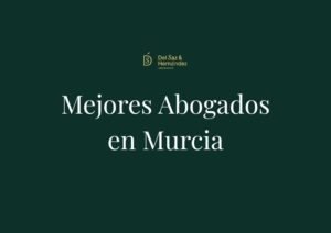 Los Mejores Abogados en Murcia: Ranking Top 9 de Despachos (2026)